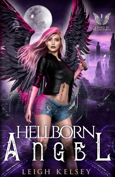 Knjiga Hellborn Angel Leigh Kelsey