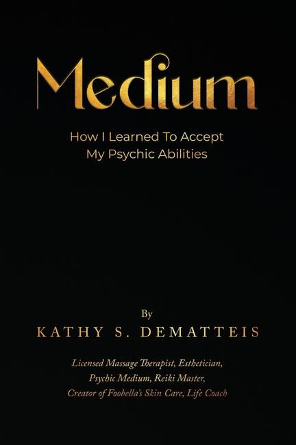 Knjiga Medium Kathy DeMatteis