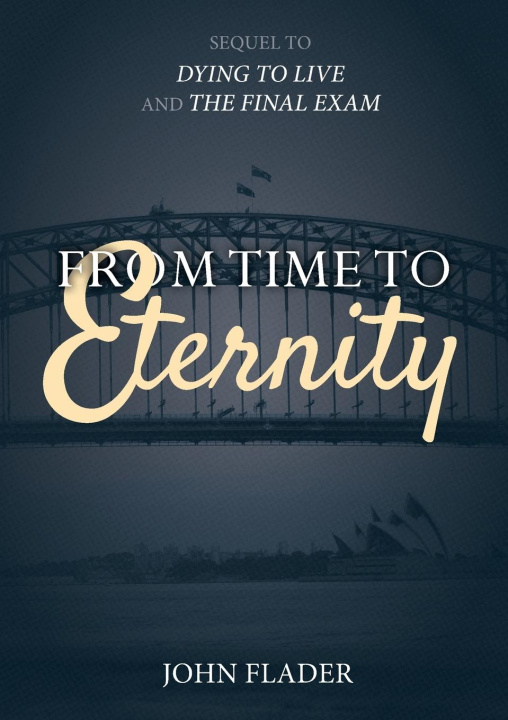 Knjiga From Time to Eternity John Flader