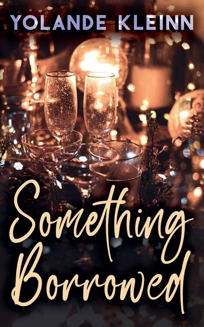 Knjiga Something Borrowed Yolande Kleinn