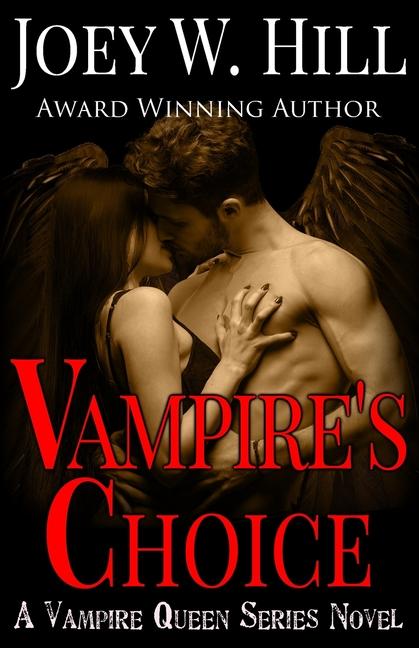 Knjiga Vampire's Choice Joey W. Hill