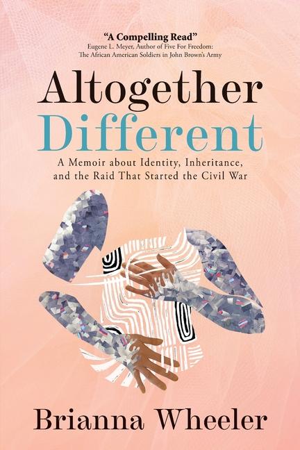 Knjiga Altogether Different Brianna Wheeler