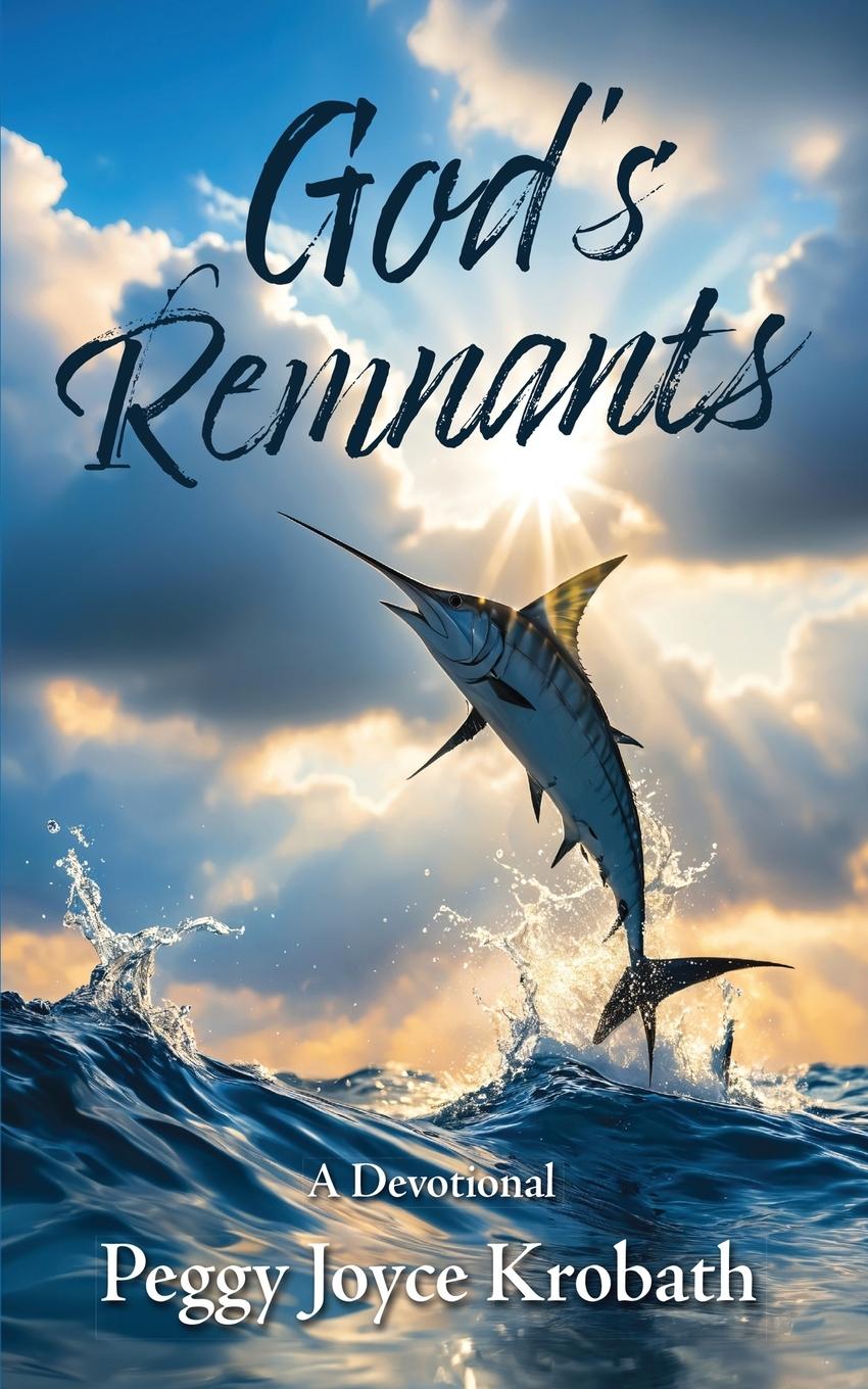 Knjiga God's Remnants Peggy J Krobath