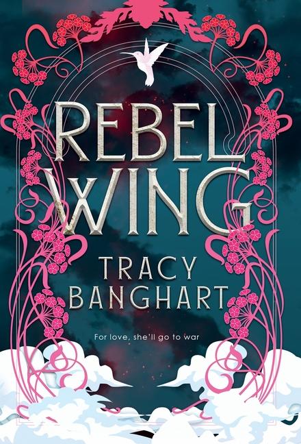 Libro Rebel Wing Tracy Banghart