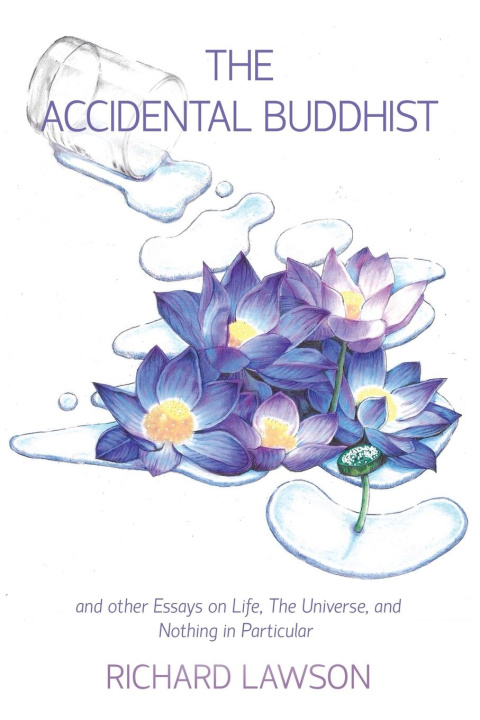 Knjiga The Accidental Buddhist Richard Lawson