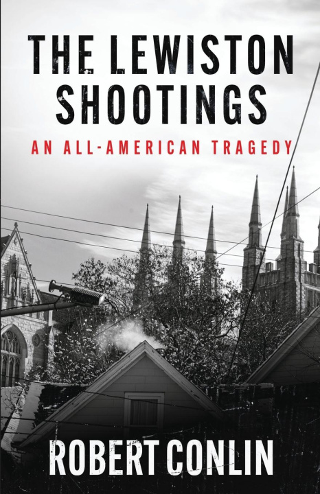 Carte THE LEWISTON SHOOTINGS Robert Conlin