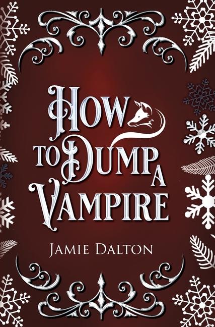 Book How to Dump a Vampire Jamie Dalton