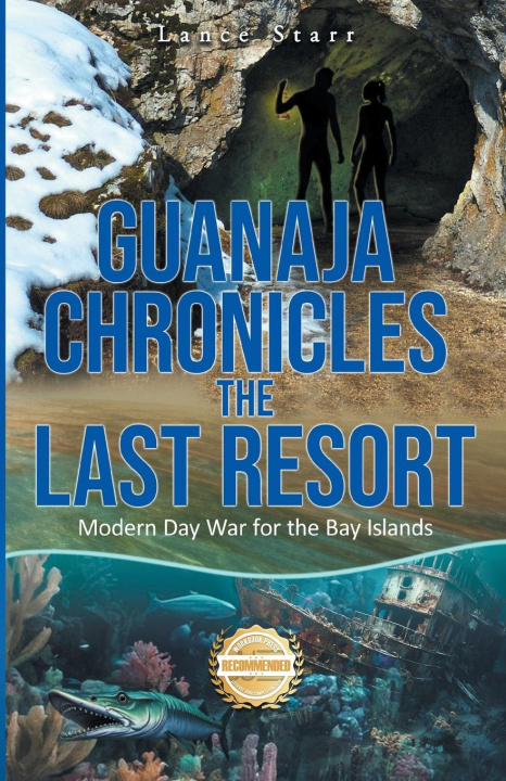 Knjiga Guanaja Chronicles Lance Starr