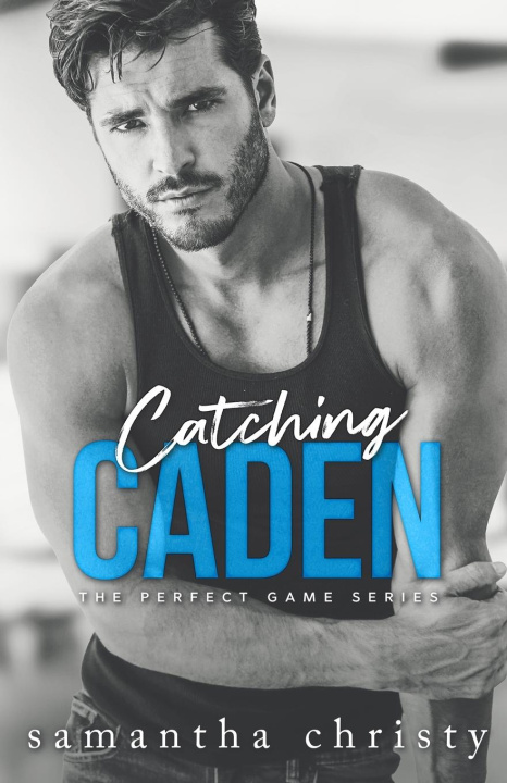 Knjiga Catching Caden Samantha Christy