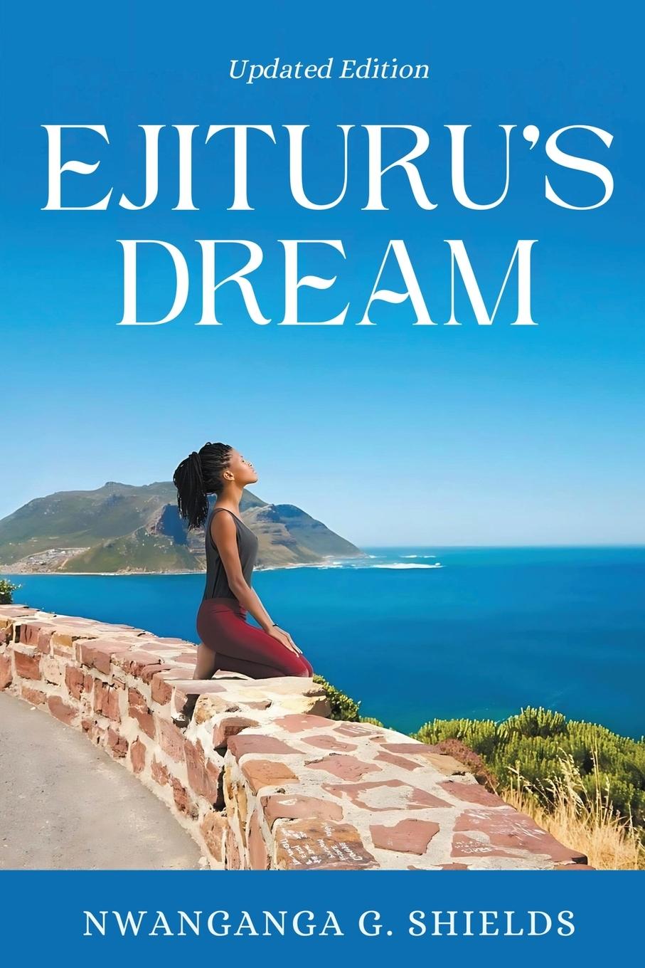Buch Ejituru's Dream Nwanganga Shields