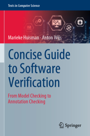 Carte Concise Guide to Software Verification Marieke Huisman