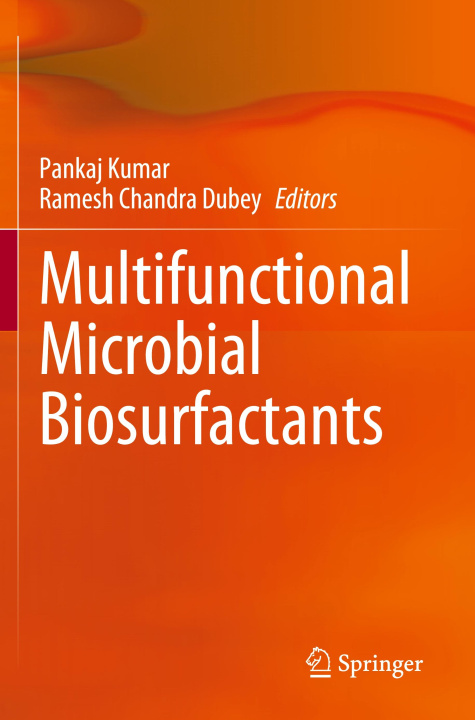 Knjiga Multifunctional Microbial Biosurfactants Pankaj Kumar