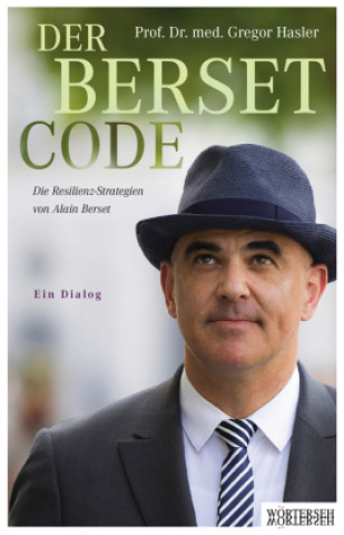 Knjiga Der Berset-Code Gregor Hasler