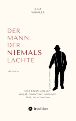Knjiga Der Mann, der niemals lachte Luna Winkler