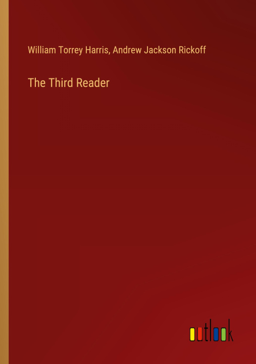 Knjiga The Third Reader Andrew Jackson Rickoff