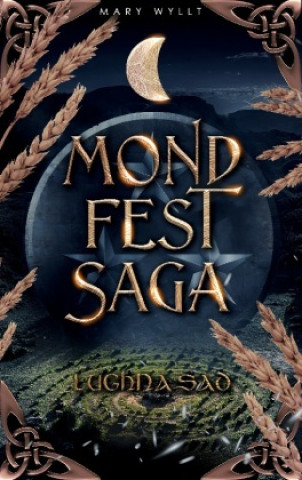 Knjiga Mondfestsaga Mary Wyllt