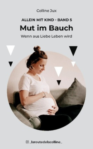 Knjiga Mut im Bauch Colline Jux