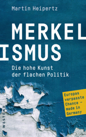Buch Merkelismus Martin Heipertz