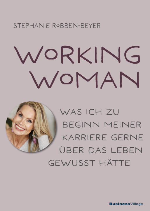 Knjiga Working Woman Stephanie Robben-Beyer