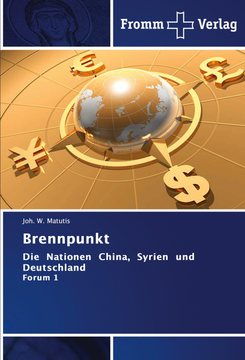 Kniha Brennpunkt Joh. W. Matutis