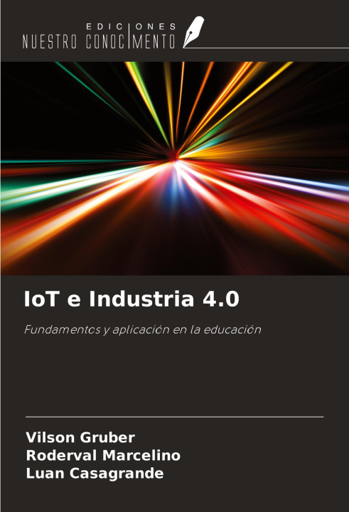 Kniha IoT e Industria 4.0 Roderval Marcelino