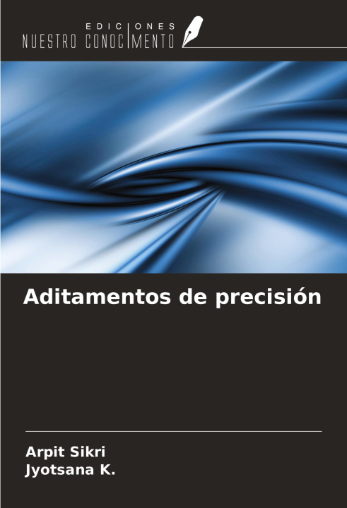 Buch Aditamentos de precisión Jyotsana K.