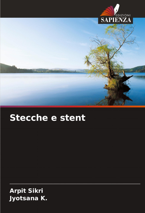 Knjiga Stecche e stent Jyotsana K.