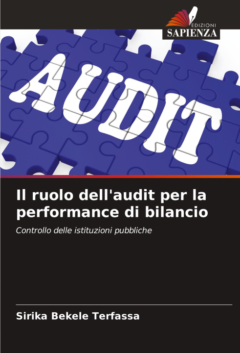 Knjiga Il ruolo dell'audit per la performance di bilancio Sirika Bekele Terfassa