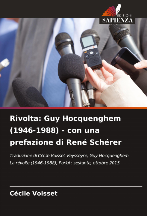 Knjiga Rivolta: Guy Hocquenghem (1946-1988) - con una prefazione di René Schérer Cécile Voisset