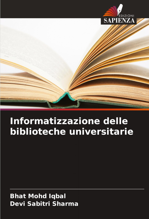 Knjiga Informatizzazione delle biblioteche universitarie Devi Sabitri Sharma