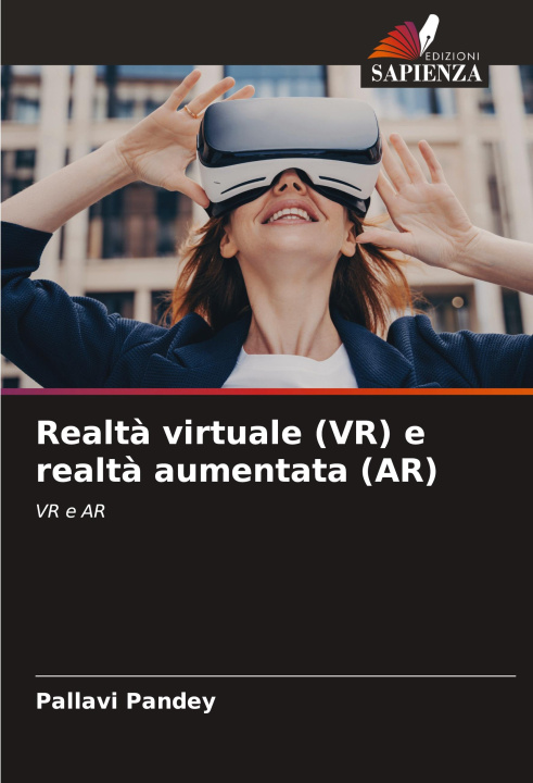 Carte Realt? virtuale (VR) e realt? aumentata (AR) Pallavi Pandey