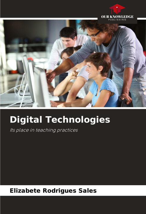 Knjiga Digital Technologies Elizabete Rodrigues Sales