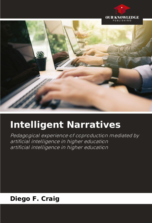 Carte Intelligent Narratives Diego F. Craig