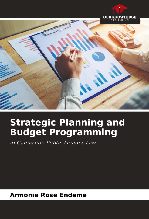 Knjiga Strategic Planning and Budget Programming Armonie Rose Endeme