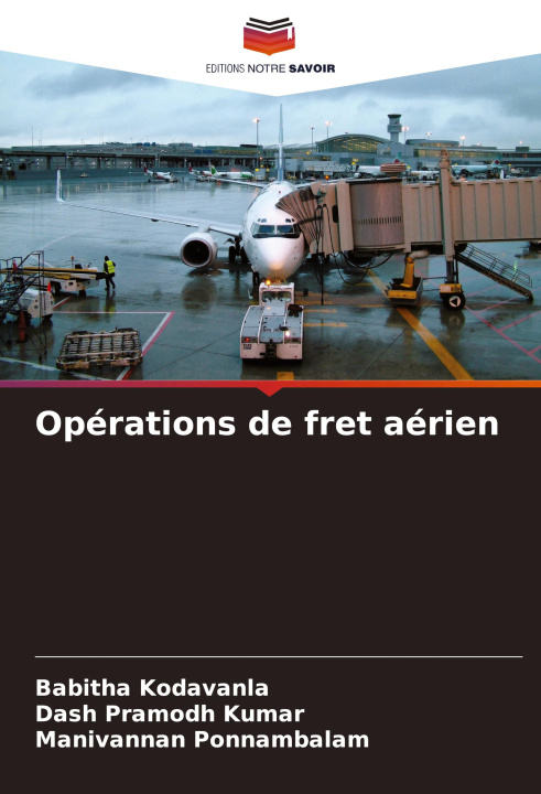 Book Opérations de fret aérien Dash Pramodh Kumar
