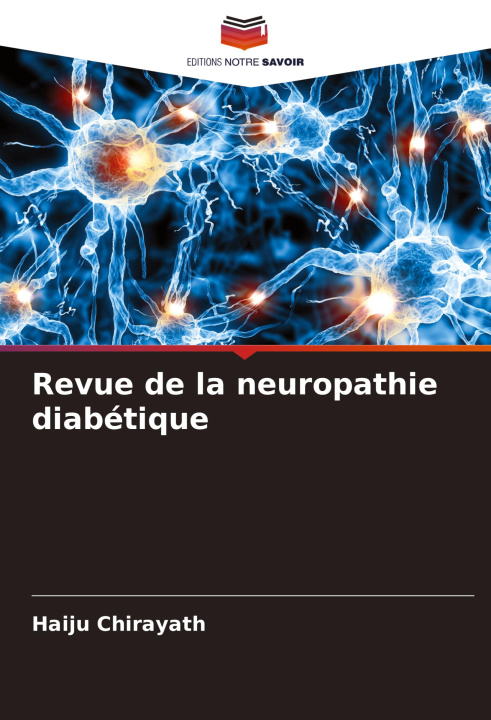 Knjiga Revue de la neuropathie diabétique Haiju Chirayath