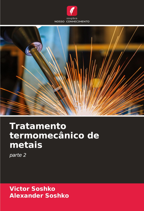 Book Tratamento termomecânico de metais Alexander Soshko