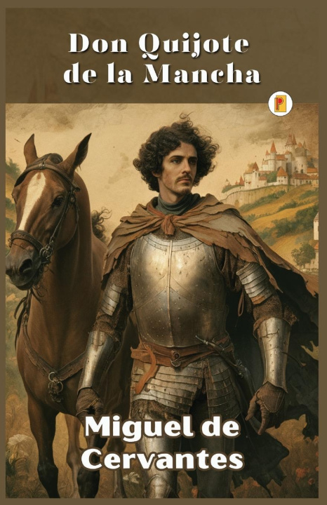 Carte Don Quijote de la Mancha Miguel De Cervantes