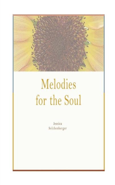 Book Melodies for the Soul Jessica Solchenberger