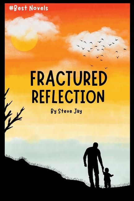 Könyv Fractured Reflection steve jay