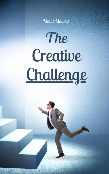 Book The Creative Challenge Meelis Maurus