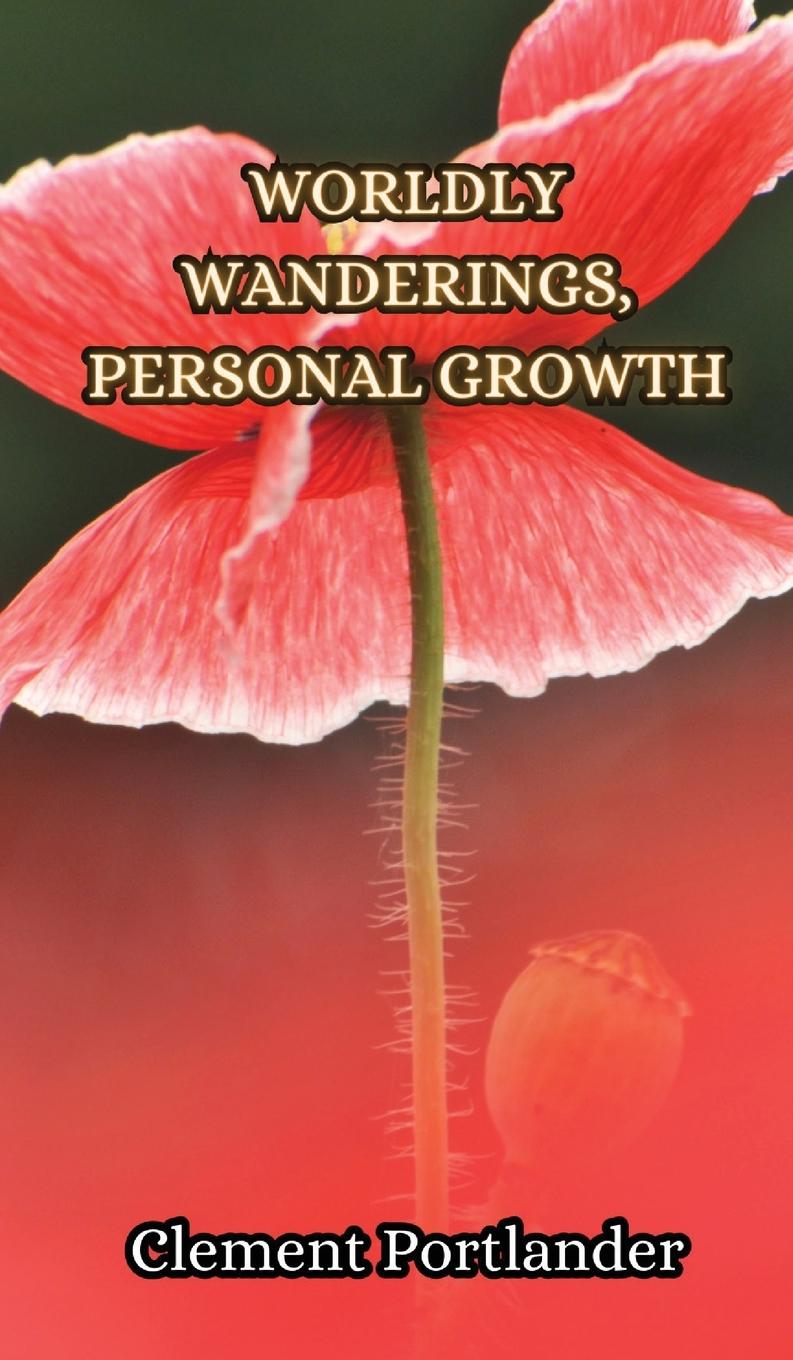 Carte Worldly Wanderings, Personal Growth Clement Portlander