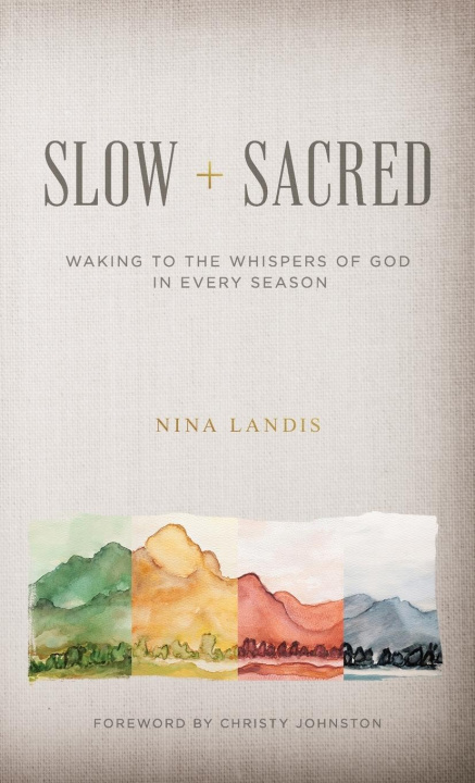 Knjiga Slow + Sacred Nina Landis