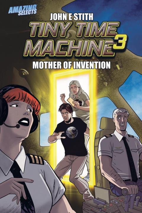 Knjiga Tiny Time Machine 3 John E. Stith
