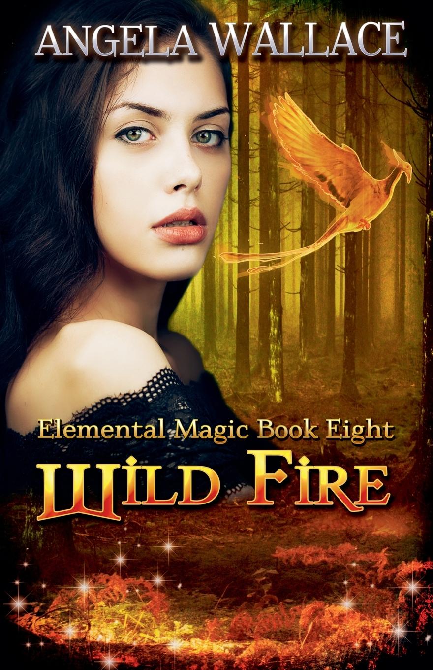 Knjiga Wild Fire Angela Wallace