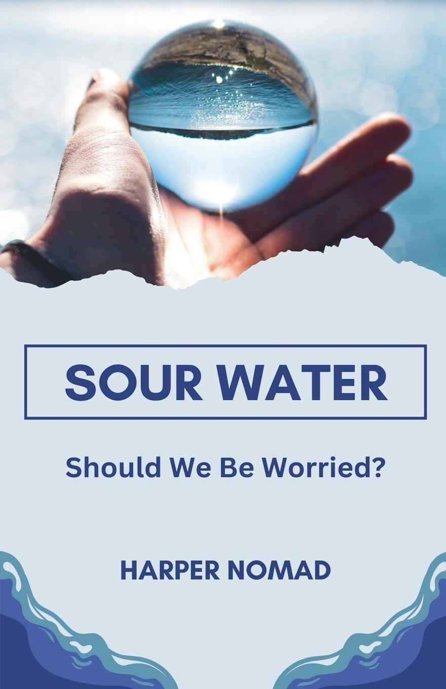 Knjiga Sour Water Harper Nomad