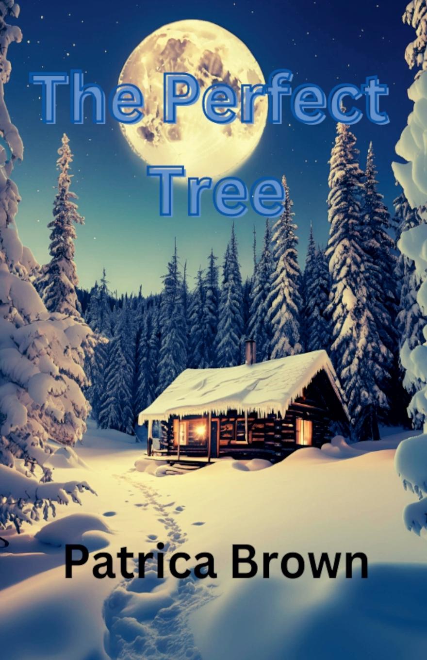Book The Perfect Tree P.A. Brown