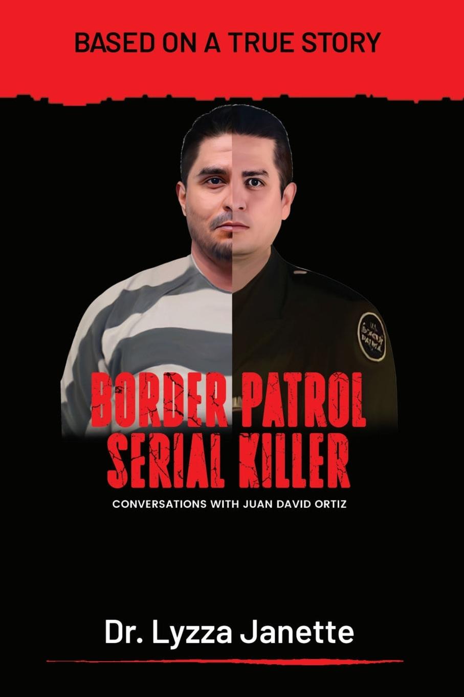 Book BORDER PATROL SERIAL KILLER Lyzza Janette
