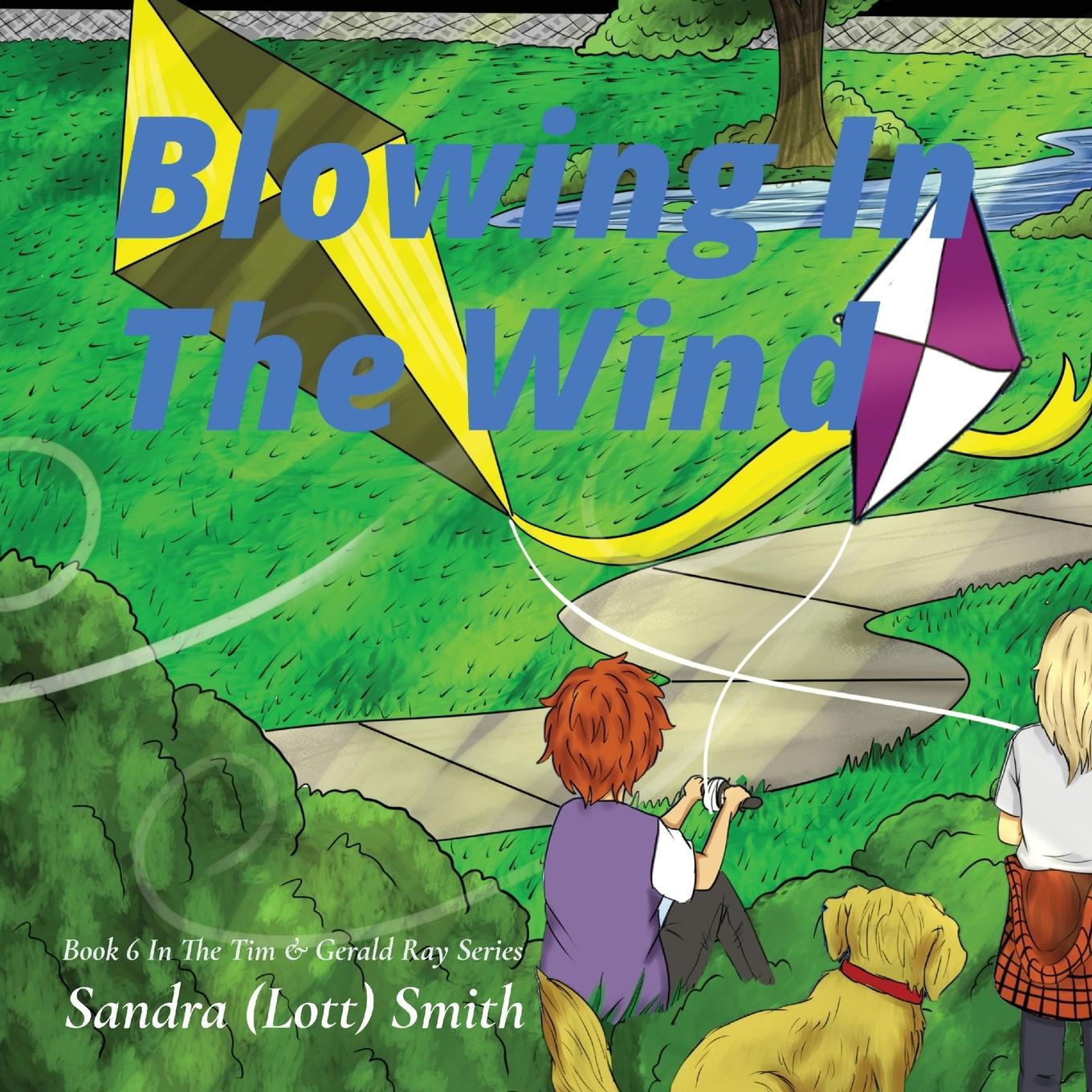 Knjiga Blowing In The Wind Sandra (Lott) Smith
