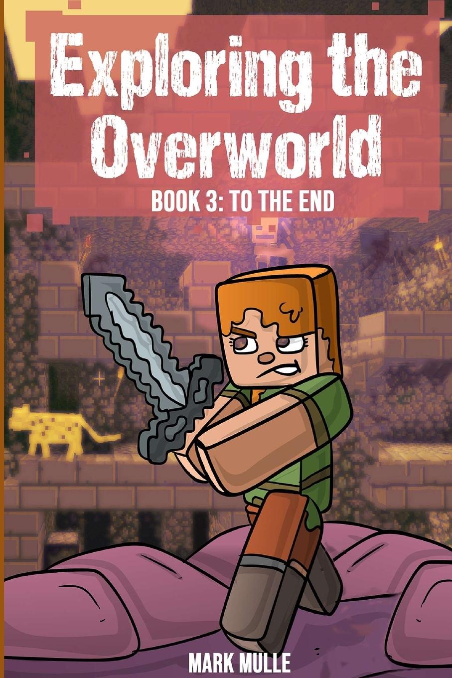 Knjiga Exploring the Overworld Book 3 Mark Mulle